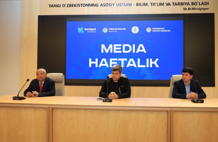 Самарқандда “Медиа ҳафталик” бошланди
